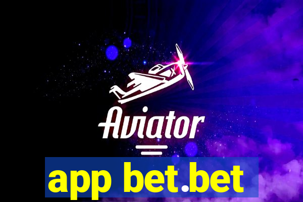 app bet.bet