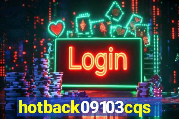 hotback09103cqs.cc