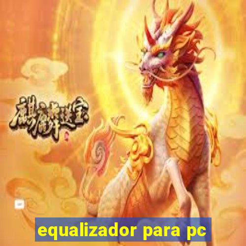 equalizador para pc