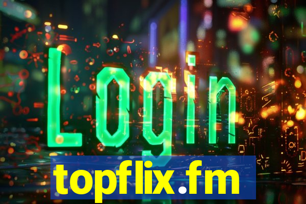 topflix.fm