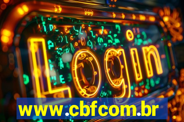 www.cbfcom.br
