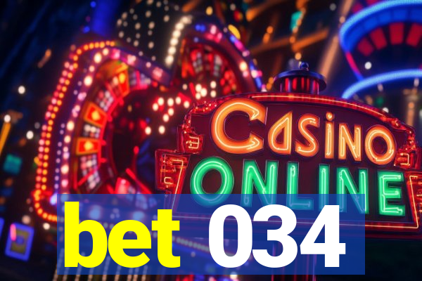 bet 034