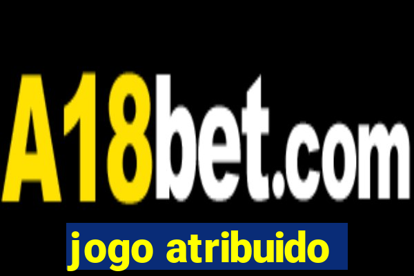 jogo atribuido