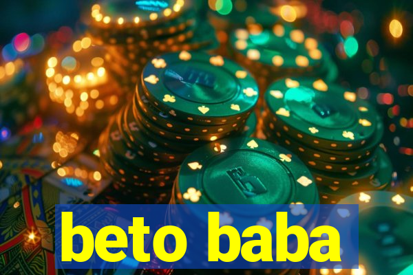 beto baba