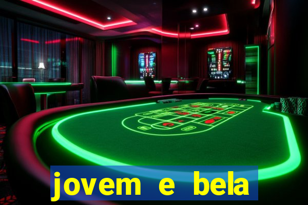 jovem e bela dublado download