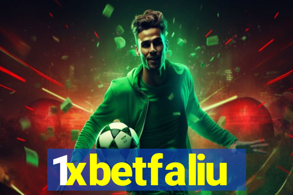 1xbetfaliu