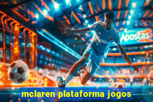 mclaren plataforma jogos