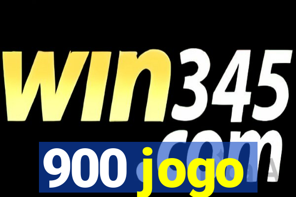 900 jogo