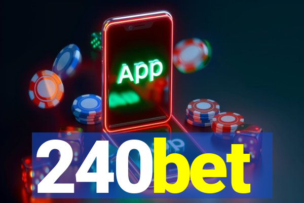 240bet