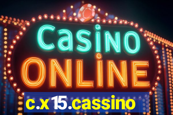 c.x15.cassino