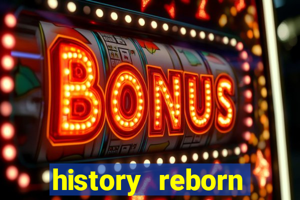 history reborn remover carta