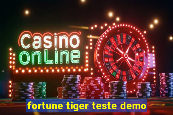 fortune tiger teste demo