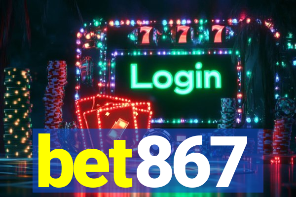 bet867