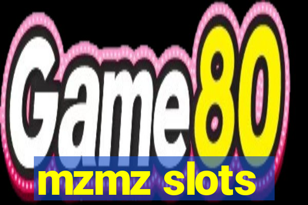 mzmz slots