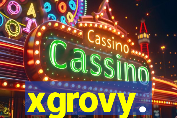 xgrovy.
