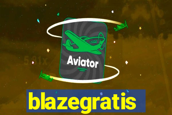 blazegratis