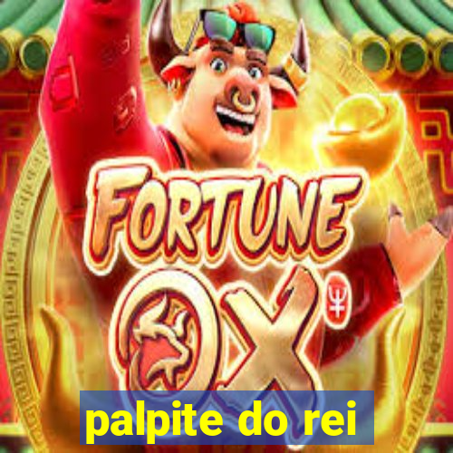 palpite do rei