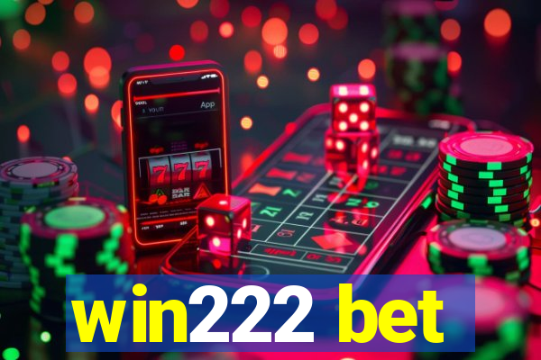 win222 bet