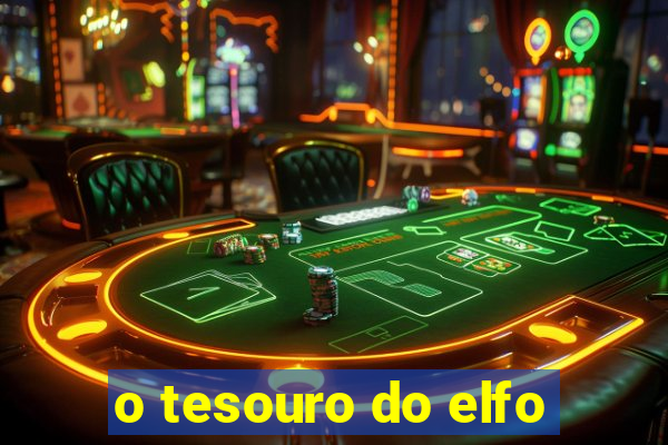 o tesouro do elfo