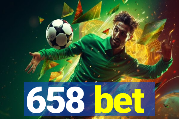 658 bet