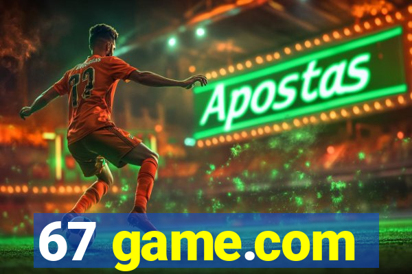 67 game.com