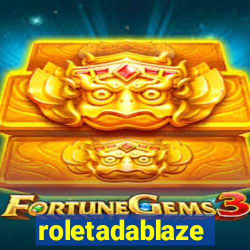 roletadablaze