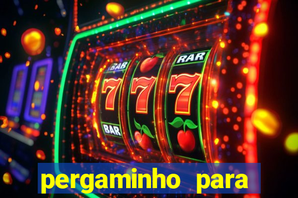 pergaminho para escrever dentro