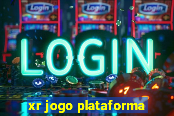 xr jogo plataforma