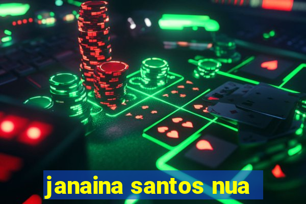 janaina santos nua