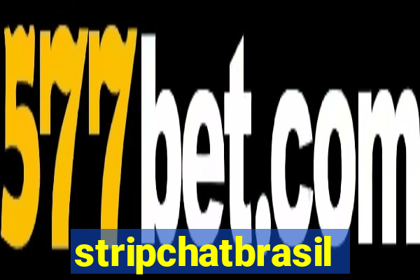 stripchatbrasil