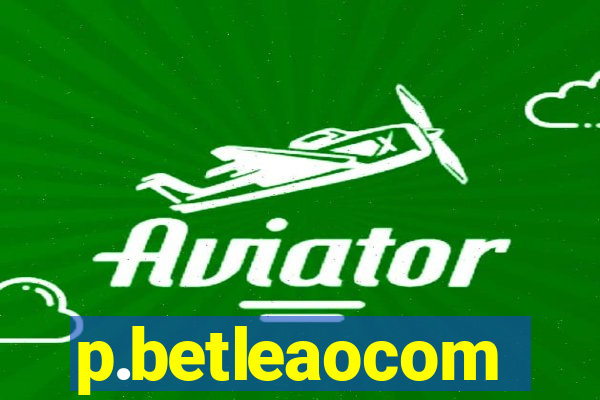 p.betleaocom