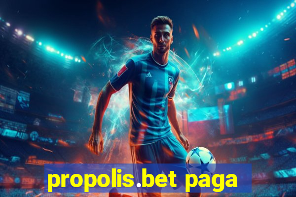 propolis.bet paga