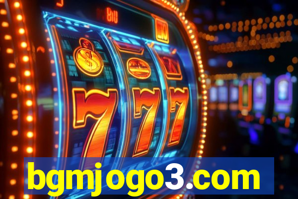 bgmjogo3.com