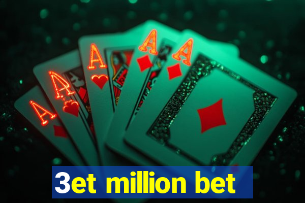 3et million bet
