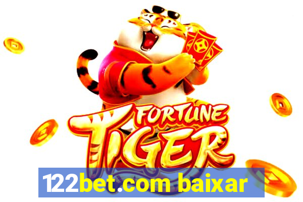 122bet.com baixar