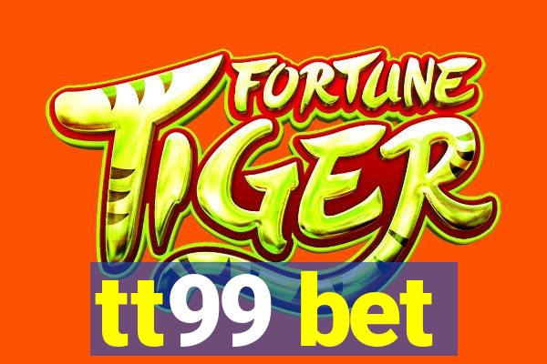 tt99 bet