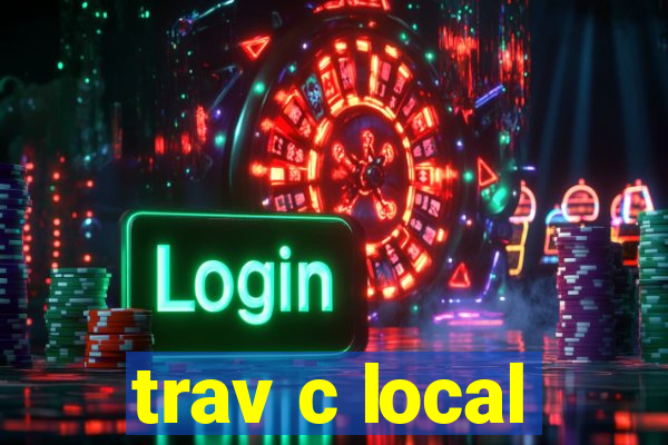 trav c local