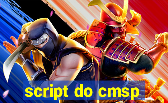 script do cmsp