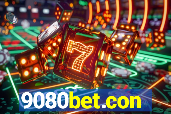 9080bet.con