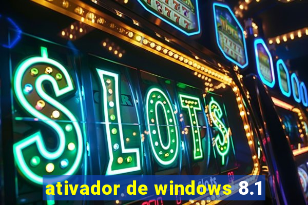 ativador de windows 8.1