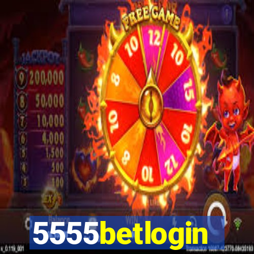 5555betlogin