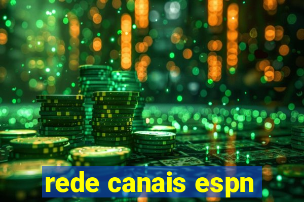 rede canais espn