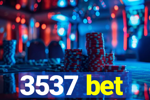 3537 bet