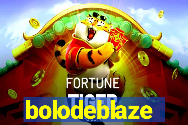 bolodeblaze