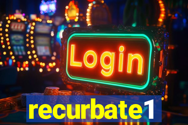 recurbate1