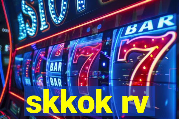 skkok rv