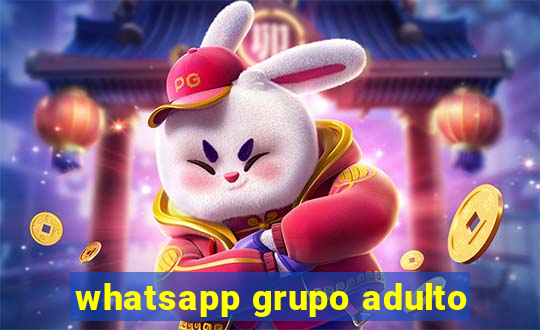 whatsapp grupo adulto