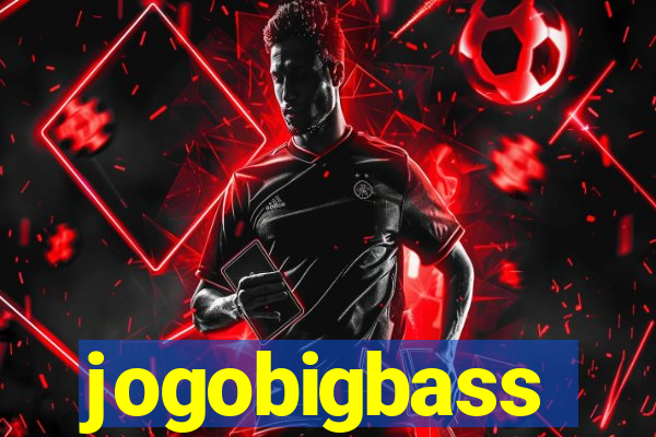 jogobigbass