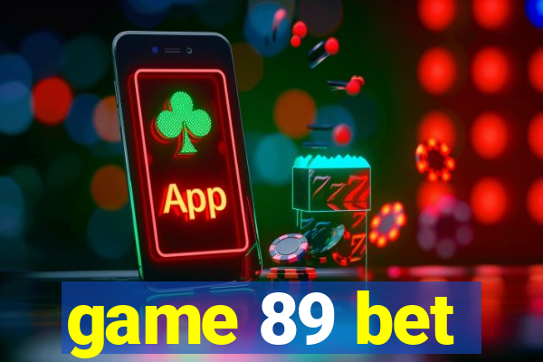 game 89 bet