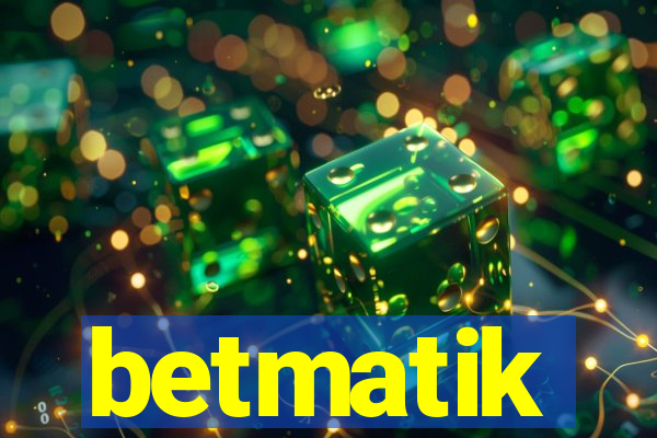 betmatik